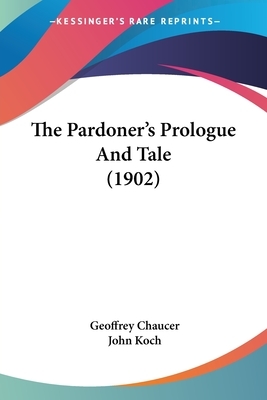 The Pardoner's Prologue and Tale by Geoffrey Chaucer