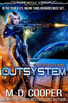 Outsystem: An Aeon 14 Novel by M. D. Cooper