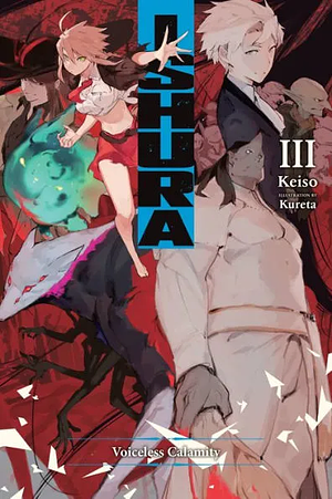 Ishura, Vol. 3 by Keiso
