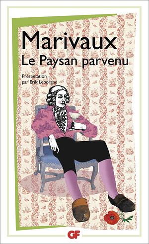 Le paysan parvenu by Marivaux