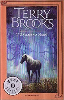 L'unicorno nero by Terry Brooks, Lidia Perria