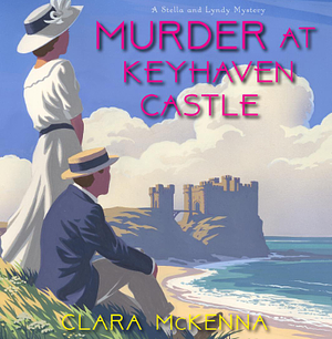 Murder at Keyhaven Castle by Clara McKenna