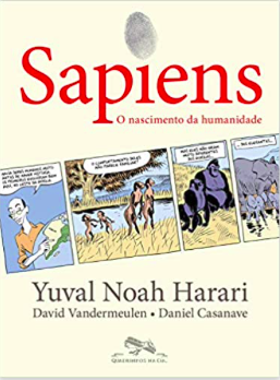 Sapiens (Edição em quadrinhos): O nascimento da humanidade: O nascimento da humanidade: 1  by Yuval Noah Harari