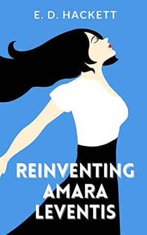 Reinventing Amara Leventis by E.D. Hackett