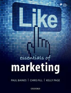 Essentials of Marketing by Kelly Page, Chris Fill, Paul Baines