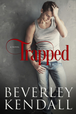 Trapped by Beverley Kendall