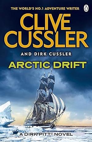 Arctic Drift by Dirk Cussler, Clive Cussler