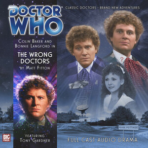 Doctor Who: The Wrong Doctors by Matt Fitton