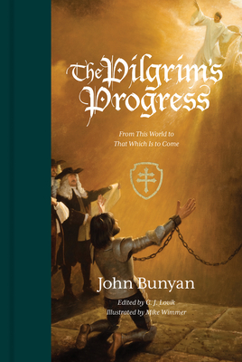 The Pilgrim's Progress: From This World to That Which Is to Come by John Bunyan