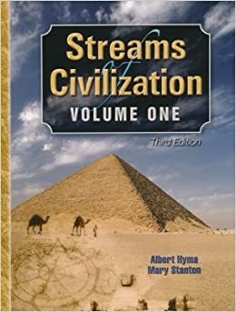 Streams of Civilization, Volume 1 by Albert Hyma, Mary Stanton