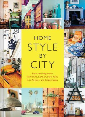 Home Style By City by Ida Magntorn