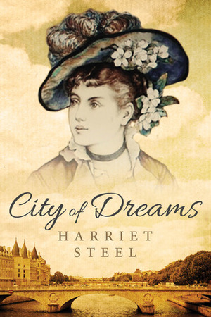 City of Dreams by Harriet Steel