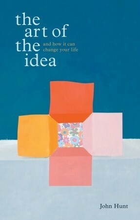 The Art of the Idea: And How It Can Change Your Life by Sam Nhlengethwa, John Hunt