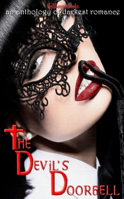 The Devil's Doorbell: An Anthology of Darkest Romance by John Leonard, Arista Cyrene, J. N. Cameron