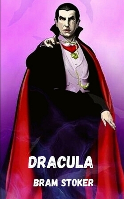 Dracula by Bram Stoker