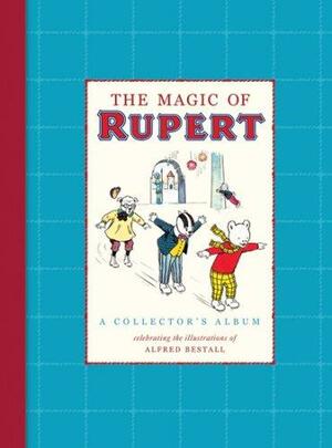 The Magic of Rupert by Alfred Bestall