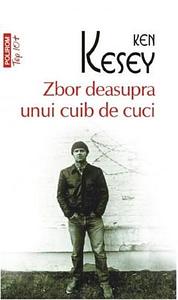 Zbor deasupra unui cuib de cuci by Ken Kesey