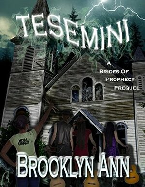 Tesemini: Lake of Spirits (Brides of Prophecy) by Brooklyn Ann