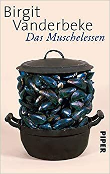 Das Muschelessen by Birgit Vanderbeke