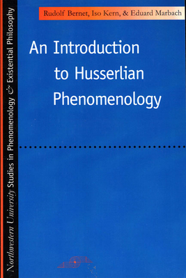 Introduction to Husserlian Phenomenology by Rudolf Bernet, ISO Kern, Eduard Marbach