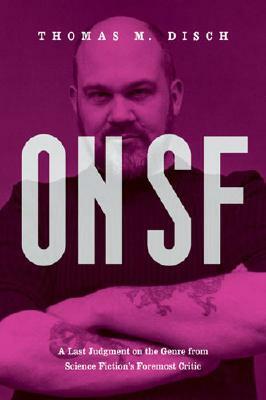 On SF by Thomas M. Disch