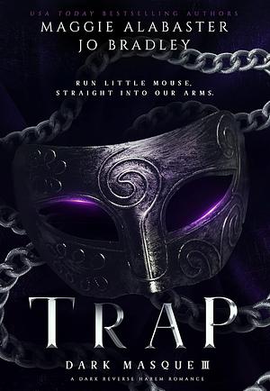 Trap by Maggie Alabaster, Jo Bradley