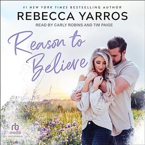 Reason to Believe by Rebecca Yarros