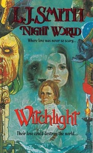 Witchlight by L.J. Smith