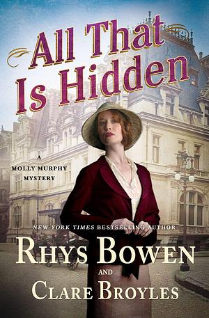 All That Is Hidden by Clare Broyles, Rhys Bowen