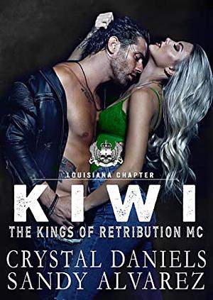 Kiwi by Sandy Alvarez, Crystal Daniels