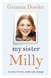 My Sister Milly by Gemma Dowler