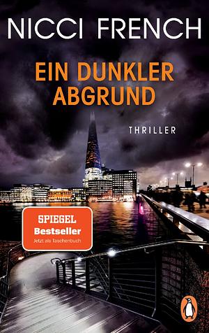 Ein dunkler Abgrund by Nicci French