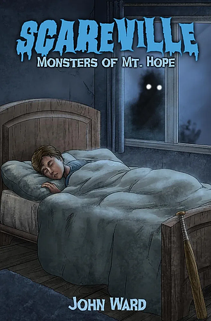 Monsters of Mt. Hope  by John Ward