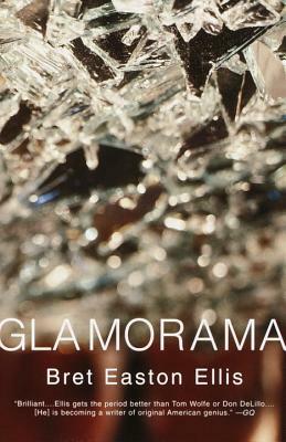 Glamorama by Bret Easton Ellis