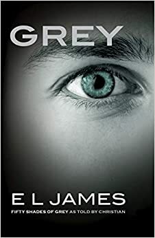 Грей by E.L. James, E.L. James