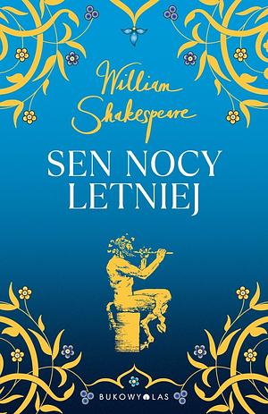 Sen Nocy Letniej by William Shakespeare