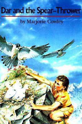 Dar and the Spear Thrower by Marjorie Cowley