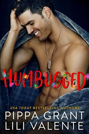 Humbugged by Lili Valente, Pippa Grant