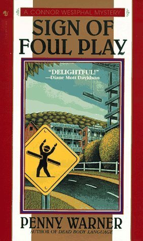 Sign of Foul Play by Penny Warner