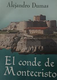 El conde de Montecristo by Alexandre Dumas