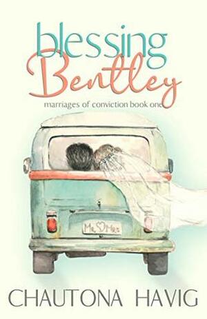 Blessing Bentley by Chautona Havig