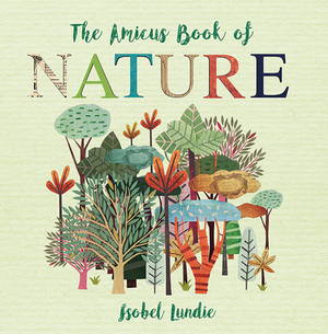 The Amicus Book of Nature by Isobel Lundie