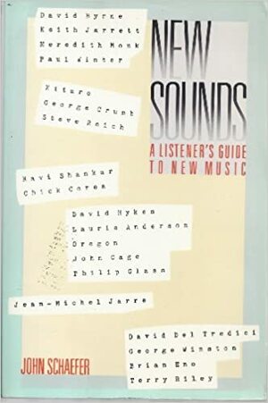 New Sounds: A Listener's Guide to New Music by John Schaeffer