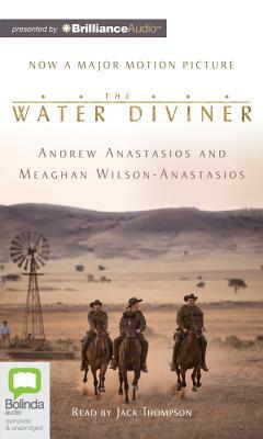 The Water Diviner by Andrew Anastasios, Meaghan Wilson-Anastasios