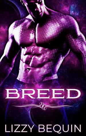Breed by Lizzy Bequin