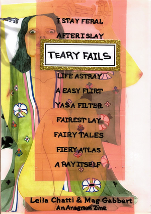 Teary Fails by Mag Gabbert, Leila Chatti