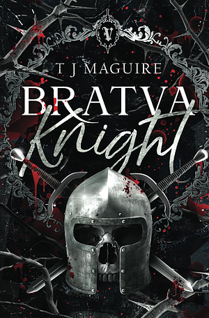 Bratva Knight  by T.J. Maguire