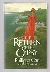 The Return of the Gypsy by Philippa Carr