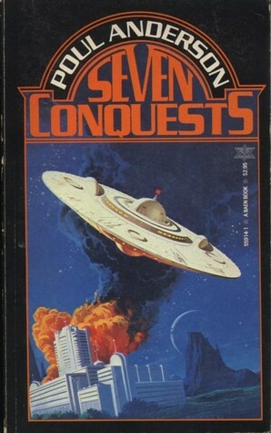 Seven Conquests by Poul Anderson