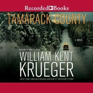 Tamarack County by William Kent Krueger